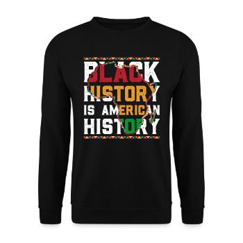 Black History American History History Africa - Unisex Sweatshirt - black - Front - Alina (178cm) & Michal (187cm)