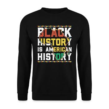 Black History American History History Africa - Unisex Sweatshirt - black - Front - Alina (178cm) & Michal (187cm)
