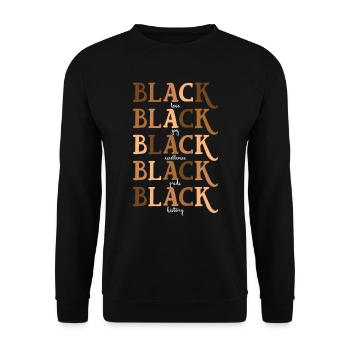 Noir fier couleur de peau foncée Afro Amérique Afrique - Sweat-shirt Unisexe - noir - Devant - Alina (178cm) & Michal (187cm)
