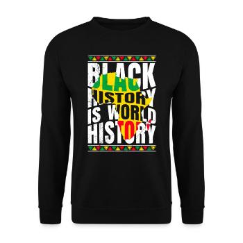 Black History is World History History Africa - Unisex Sweatshirt - black - Front - Alina (178cm) & Michal (187cm)