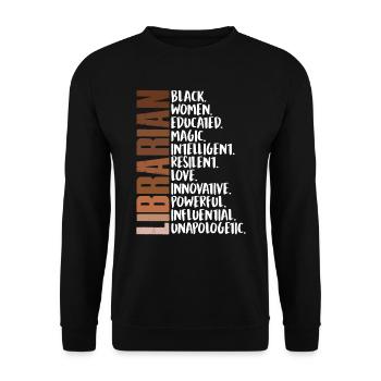Librarian Black History African Woman - Unisex Sweatshirt - black - Front - Alina (178cm) & Michal (187cm)