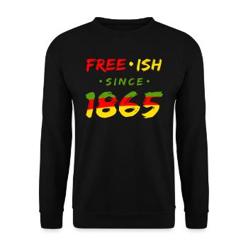 Juneteenth free since 1865 Black History USA Africa - Unisex Sweatshirt - black - Front - Alina (178cm) & Michal (187cm)