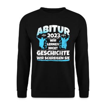 Abitur 2023 wir schreiben Geschichte Abi 2023 - Unisex Pullover - Schwarz - Vorne - Alina (178cm) & Michal (187cm)