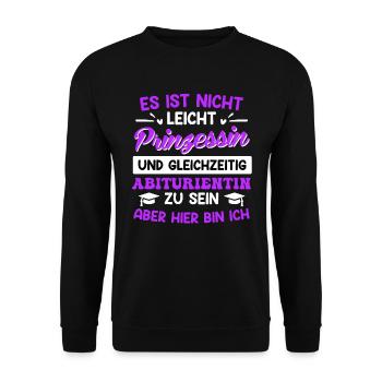 Prinzessin und Abiturientin lustiger Abitur Spruch - Unisex Pullover - Schwarz - Vorne - Alina (178cm) & Michal (187cm)