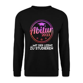 Abitur 2023 mit der Lizenz zu studieren Abi 2023 - Unisex Pullover - Schwarz - Vorne - Alina (178cm) & Michal (187cm)