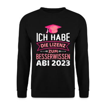 Lizenz zum Besserwissen Abitur 2023 Abiturientin - Unisex Pullover - Schwarz - Vorne - Alina (178cm) & Michal (187cm)