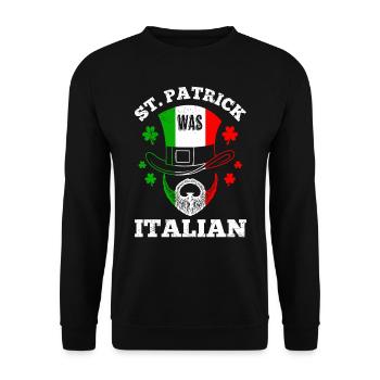 St Patrick war Italiener St. Patrick’s Day Irland - Unisex Pullover - Schwarz - Vorne - Alina (178cm) & Michal (187cm)