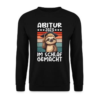 Abitur 2023 im Schlaf gemacht Abiturienten - Unisex Pullover - Schwarz - Vorne - Alina (178cm) & Michal (187cm)