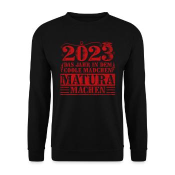 2023 das Jahr in dem coole Mädchen Matura machen - Unisex Pullover - Schwarz - Vorne - Alina (178cm) & Michal (187cm)