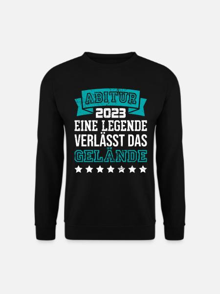 Abi 2023 eine Legende verlässt das Gelände Abitur - Unisex Pullover - Schwarz