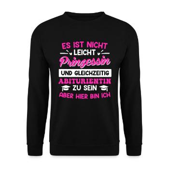 Prinzessin und Abiturientin lustiger Abitur Spruch - Unisex Pullover - Schwarz - Vorne - Alina (178cm) & Michal (187cm)