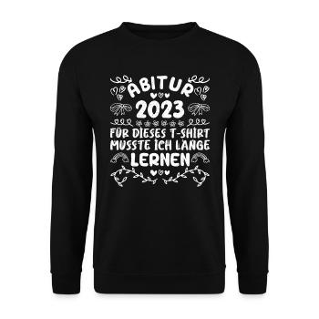 Abitur 2023 musste lange lernen Abitur - Unisex Pullover - Schwarz - Vorne - Alina (178cm) & Michal (187cm)