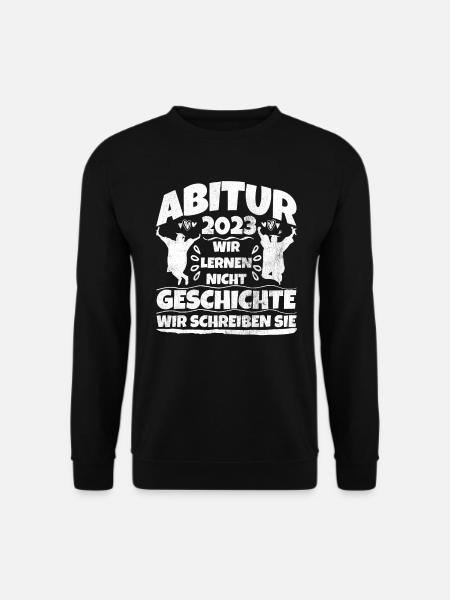 Abitur 2023 wir schreiben Geschichte Abi 2023 - Unisex Pullover - Schwarz