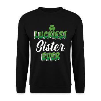 St. Patrick's Day Saying Luckiest Sister ever - Unisex Sweatshirt - black - Front - Alina (178cm) & Michal (187cm)