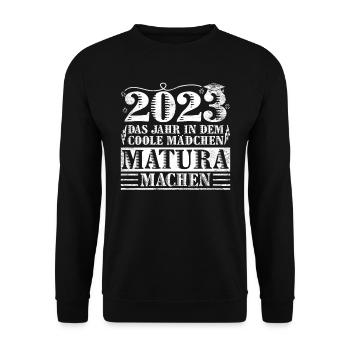 2023 das Jahr in dem coole Mädchen Matura machen - Unisex Pullover - Schwarz - Vorne - Alina (178cm) & Michal (187cm)