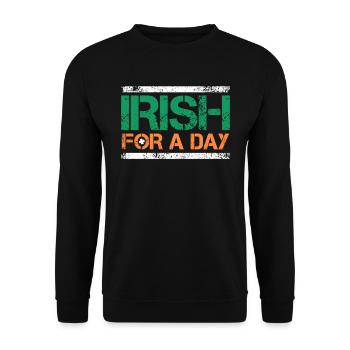 Irish for a Day St. Patrick's Day - Unisex Sweatshirt - black - Front - Alina (178cm) & Michal (187cm)