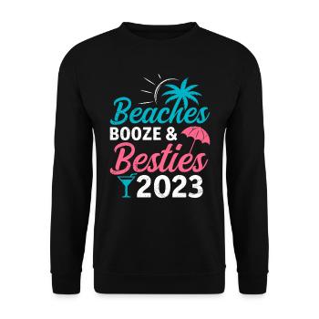 Beaches Booze Besties 2023 Holiday Spring Break - Unisex Sweatshirt - black - Front - Alina (178cm) & Michal (187cm)