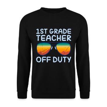 First Class Class Class Teacher off duty Holiday Teacher - Unisex Sweatshirt - black - Front - Alina (178cm) & Michal (187cm)