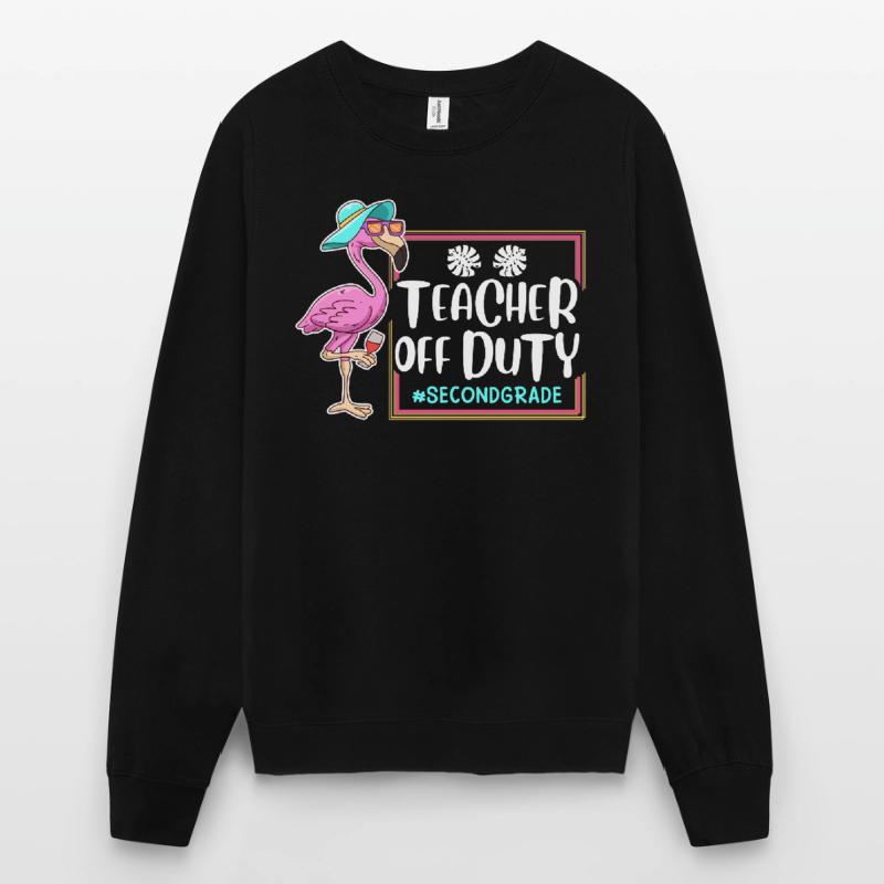 Second Class Class Class Teachers on Vacation Teachers Unisex Sweatshirt