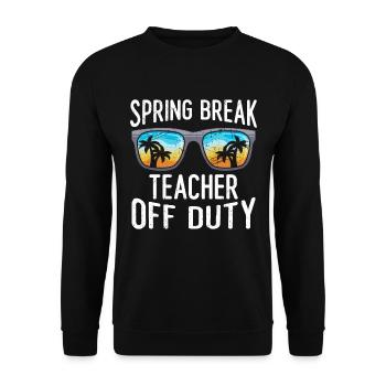 Spring Break Teacher off duty School Holiday Teacher - Unisex Sweatshirt - black - Front - Alina (178cm) & Michal (187cm)