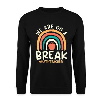 Teacher off duty Math teacher Math teacher - Unisex Sweatshirt - black - Front - Alina (178cm) & Michal (187cm)