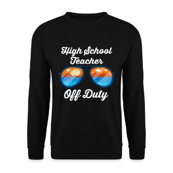 High School Teacher off duty School Holiday Teacher - Unisex Sweatshirt - black - Front - Alina (178cm) & Michal (187cm)