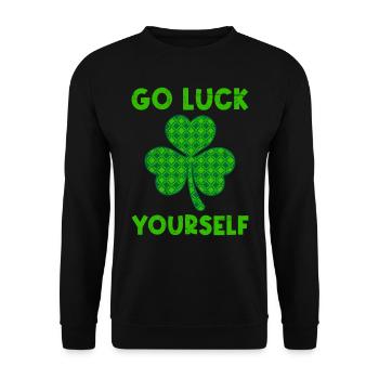 Allez Luck vous-même drôle en disant la Saint-Patrick - Sweat-shirt Unisexe - noir - Devant - Alina (178cm) & Michal (187cm)