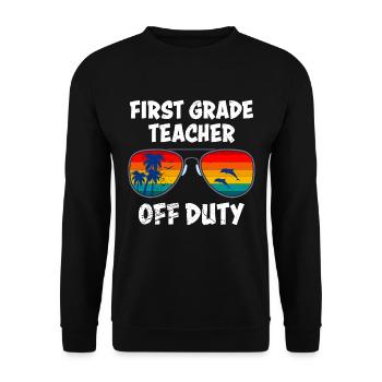 First Class Class Class Teacher off duty Holiday Teacher - Unisex Sweatshirt - black - Front - Alina (178cm) & Michal (187cm)