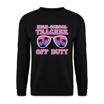 High School teacher off duty Holiday Teacher - Unisex Sweatshirt - black - Front - Alina (178cm) & Michal (187cm)