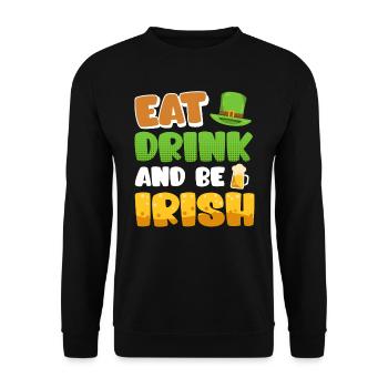 Eat Drink and be Irish St. Patrick’s Day - Unisex Pullover - Schwarz - Vorne - Alina (178cm) & Michal (187cm)
