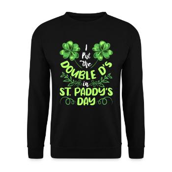 I put the double D's in St. Paddys Day - Unisex Pullover - Schwarz - Vorne - Alina (178cm) & Michal (187cm)