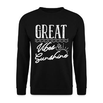Great Vibes and Sunshine Urlaub Freunde Party - Unisex Pullover - Schwarz - Vorne - Alina (178cm) & Michal (187cm)