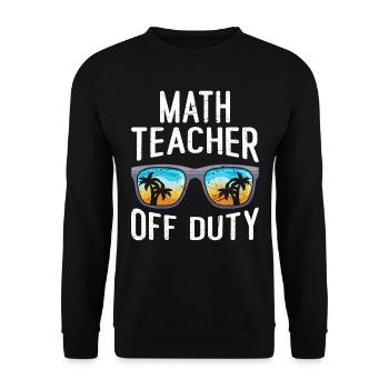 Math teacher Teacher off duty math teacher - Unisex Sweatshirt - black - Front - Alina (178cm) & Michal (187cm)