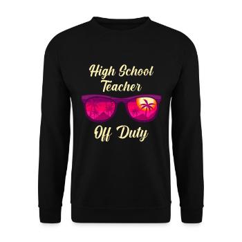 High School Teacher off duty School Holiday Teacher - Unisex Sweatshirt - black - Front - Alina (178cm) & Michal (187cm)