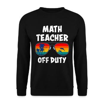 Math teacher Teacher off duty math teacher - Unisex Sweatshirt - black - Front - Alina (178cm) & Michal (187cm)