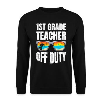 First Grade Class Teacher Off Duty Holiday Teacher - Unisex Sweatshirt - black - Front - Alina (178cm) & Michal (187cm)