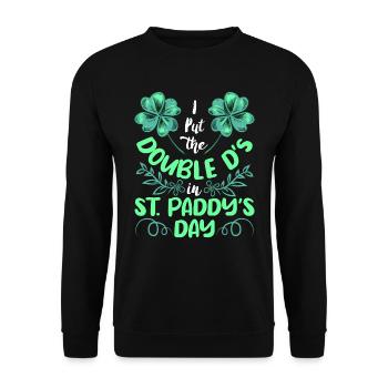 I put the double D's in St. Paddys Day - Unisex Pullover - Schwarz - Vorne - Alina (178cm) & Michal (187cm)