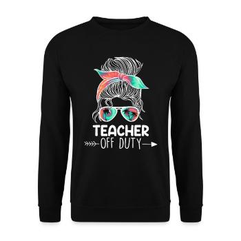 Teacher off duty teacher retired teacher - Unisex Sweatshirt - black - Front - Alina (178cm) & Michal (187cm)