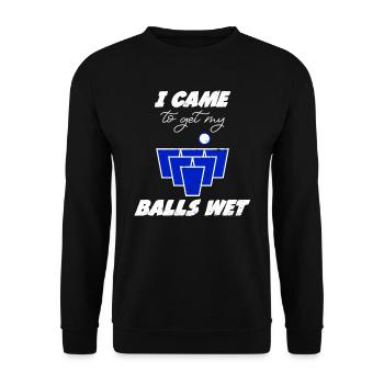 Beer Pong Bälle came to get my balls wet Bier Pong - Unisex Sweatshirt - black - Front - Alina (178cm) & Michal (187cm)