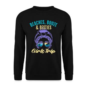 Beaches Booze Besties Girls Trip Spring Break - Unisex Pullover - Schwarz - Vorne - Alina (178cm) & Michal (187cm)