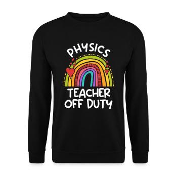 Teacher off duty Physics teacher Physics teacher - Unisex Sweatshirt - black - Front - Alina (178cm) & Michal (187cm)