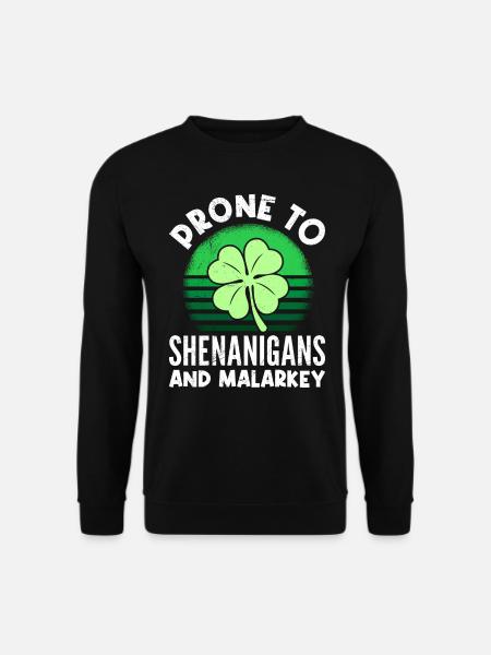 Enclin à être Shenanigan & Malarkey St Patricks Day - Sweat-shirt Unisexe - noir