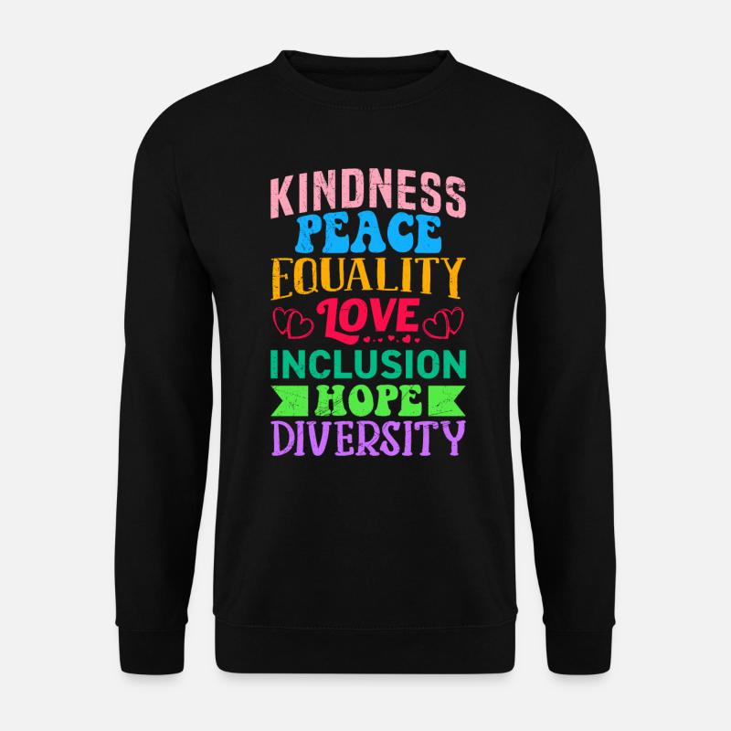 Inclusion Equality Kindness Acceptance - Unisex Sweatshirt - black
