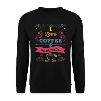 I love Coffee and Inclusion - Unisex Pullover - Schwarz - Vorne - Alina (178cm) & Michal (187cm)
