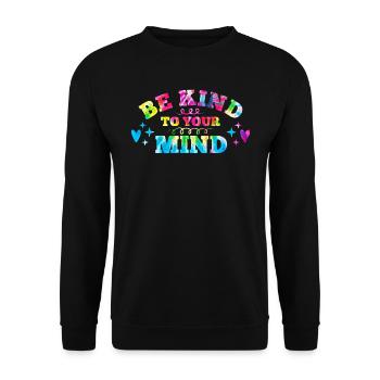 Soyez gentil avec votre Santé mentale - Sweat-shirt Unisexe - noir - Devant - Alina (178cm) & Michal (187cm)