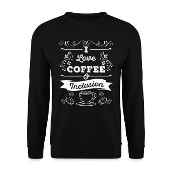 I love Coffee and Inclusion - Unisex Pullover - Schwarz - Vorne - Alina (178cm) & Michal (187cm)