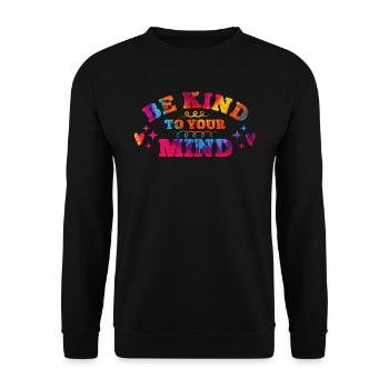 Soyez gentil avec votre Santé mentale - Sweat-shirt Unisexe - noir - Devant - Alina (178cm) & Michal (187cm)
