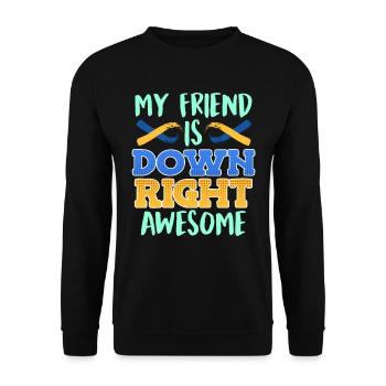 Down Syndrom Freund ist Down Right Awesome - Unisex Pullover - Schwarz - Vorne - Alina (178cm) & Michal (187cm)