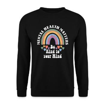 La santé mentale est importante Soyez gentil avec votre - Sweat-shirt Unisexe - noir - Devant - Alina (178cm) & Michal (187cm)