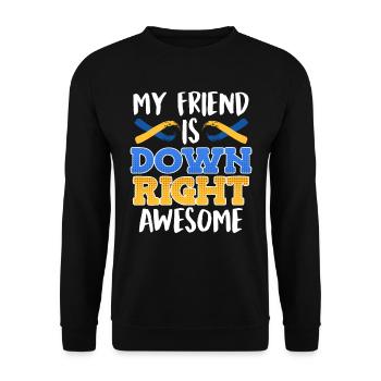 Down Syndrom Freund ist Down Right Awesome - Unisex Pullover - Schwarz - Vorne - Alina (178cm) & Michal (187cm)
